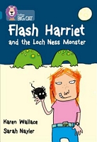 Flash Harriet and the Loch Ness Monster