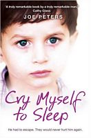 Cover of Cry Myself to Sleep by Joe Peters