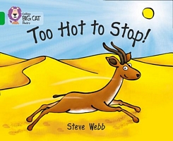 Too Hot to Stop!