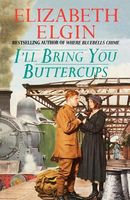 I'll Bring You Buttercups