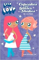 Cover of Cupcakes and Glitter Shakes by Lisa Clark