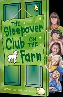 The Sleepover Club on the Farm