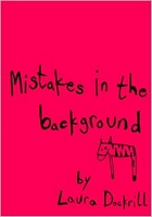 Mistakes in the Background