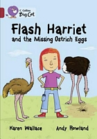 Flash Harriet and the Missing Ostrich Eggs