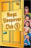 Mega Sleepover 5