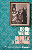 Cover of Born Weird by Andrew Kaufman