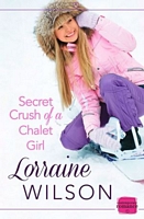 Secret Crush of a Chalet Girl