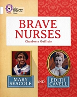 Collins Big Cat- Brave Nurses