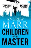 Cover of Children of the Master by Andrew Marr