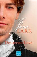 The Desperate Love of a Lord