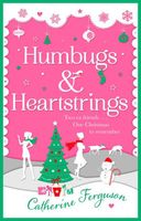 Cover of Humbugs and Heartstrings by Catherine Ferguson