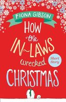 How the In-Laws Wrecked Christmas