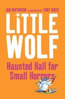 Little Wolf's Haunted Hall for Small Horrors