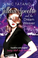 Jillian Spectre & The Dream Weaver