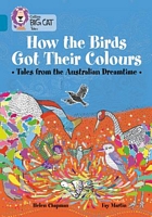 Collins Big Cat - How the Animals Got Their Colours