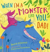 When I'm a Monster Like You, Dad