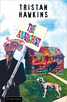 Cover of The Anarchist by Tristan Hawkins