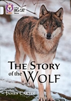 The Story of the Wolf