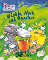 Nibble, Nosh and Gnasher