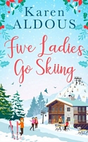 Five Ladies Go Skiing