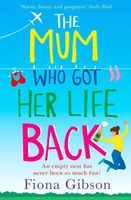 The Mum Who Got Her Life Back