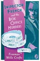 Inspector French and the Box Office Murders