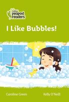 I Like Bubbles!