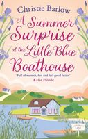 A Summer Surprise at the Little Blue Boathouse
