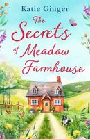 The Secrets of Meadowbank Farmhouse