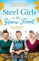 The Steel Girls on the Home Front