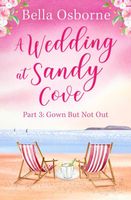A Wedding at Sandy Cove: Part 3
