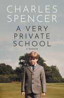 Cover of A Very Private School by Charles Spencer