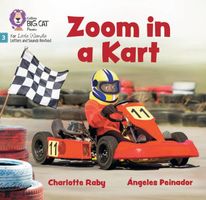 Cover of Zoom in a Kart by Charlotte Raby