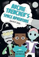 Archie Trencher's Space Adventure
