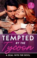 Tempted By The Tycoon: A Deal With The Devil