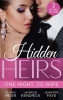 Hidden Heirs: One Night...To Wife