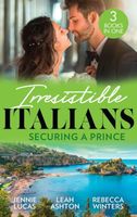 Irresistible Italians: Securing A Prince
