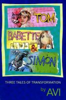 Tom, Babette and Simon: Three Tales of Transformation