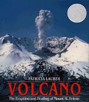 Volcano: The Eruption and Healing of Mount St. Helens