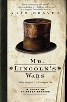 Mr. Lincoln's Wars