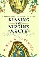 Kissing the Virgin's Mouth