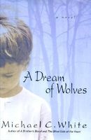 A Dream of Wolves