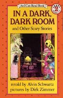 In a Dark, Dark Room and Other Scary Stories