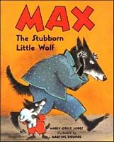 Cover of Max the Stubborn Little Wolf by Marie-Odile Judes