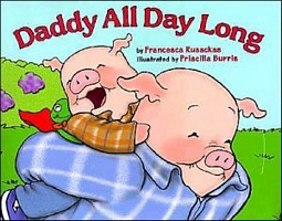 Cover of Daddy All Day Long by Francesca Rusackas