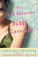 The Bad Behavior of Belle Cantrell