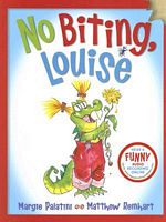 No Biting, Louise