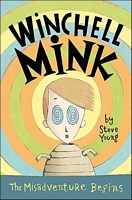 Winchell Mink: The Misadventure Begins