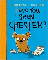 Have You Seen Chester?