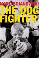 The Dog Fighter
